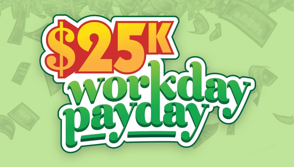 25k Workday Payday!